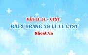 Bài 3 trang 79 SGK Vật lí 11 Chân trời sáng tạo